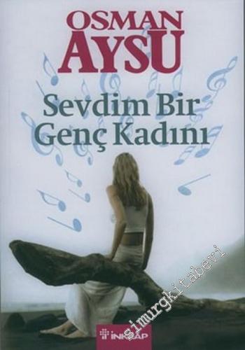 Sevdim Bir Genç Kadını -        2004
