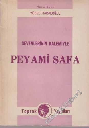 Sevenlerinin Kalemiyle Peyami Safa