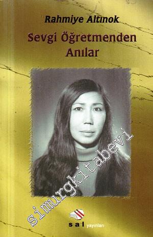 Sevgi Öğretmenden Anılar -