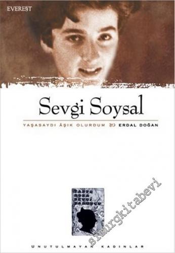 Sevgi Soysal: Yaşasaydı Âşık Olurdum