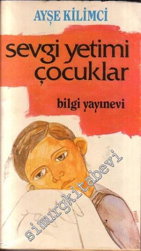 Sevgi Yetimi Çocuklar -        1987