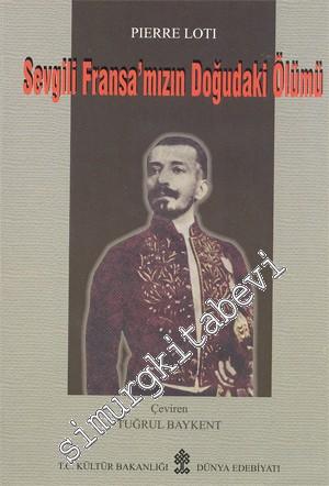 Sevgili Fransa'mızın Doğudaki Ölümü