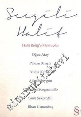 Sevgili Halit: Halit Refiğ'e Mektuplar -