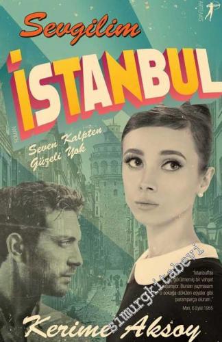 Sevgilim İstanbul -   CVI    Ağustos