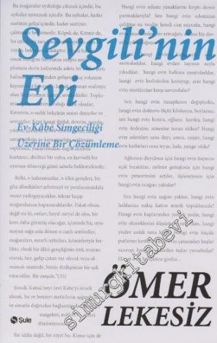 Sevgili'nin Evi: Ev Kabe Simgeciliği Üzerine Bir Çözümleme -