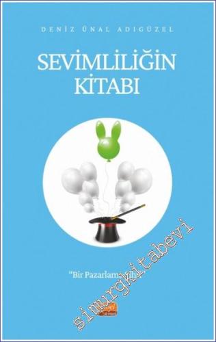 Sevimliliğin Kitabı - Bir Pazarlama Sihri -        2023