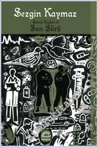 Sevinç Kuşları 3: Son Şura -        2024