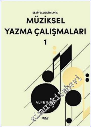 Seviyelendirilmiş Müziksel Yazma Çalışmaları -        2022