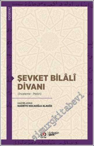 Şevket Bilali Divanı : İnceleme Metin -        2024