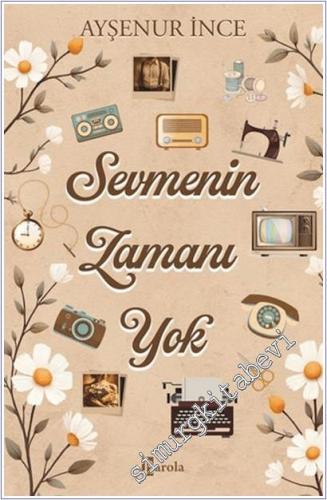 Sevmenin Zamanı Yok -        2025