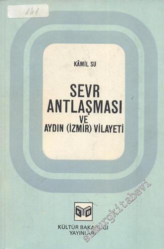 Sevr Antlaşması ve Aydın ( İzmir ) Vilayeti