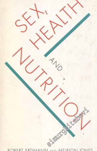 Sex, Health and Nurtrition -