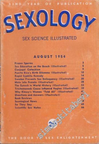 Sexology: Sex Science Illustrated - An Autoritative Guide to Sex Education - August 1954, Vol. 21, No: 1