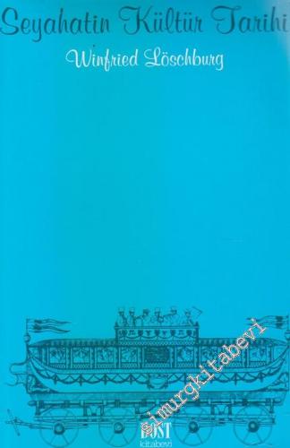 Seyahatin Kültür Tarihi -        1998
