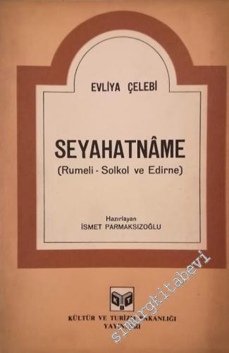 Seyahatname: Rumeli - Solkol ve Edirne -