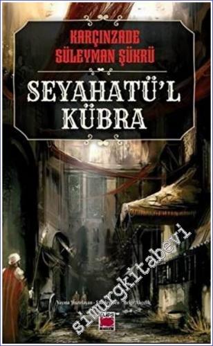 Seyahatü'l Kübra -        2022