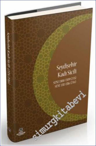 Seydişehir Kadı Sicili 4. Cilt (235/236) -        2019
