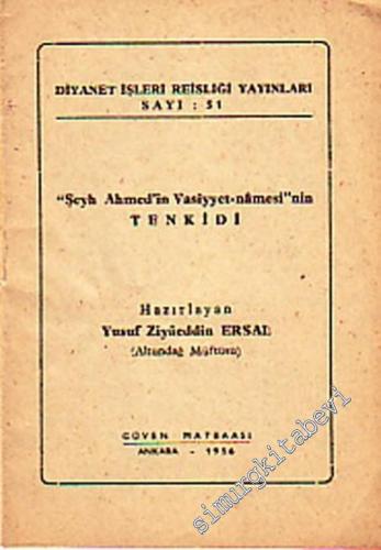 Şeyh Ahmed'in Vasiyet - Namesi'nin Tenkidi