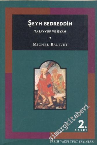 Şeyh Bedreddin Tasavvuf ve İsyan -        2000