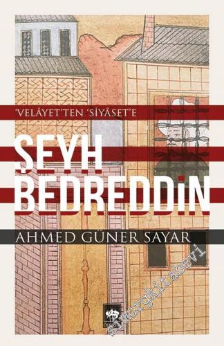 Şeyh Bedreddin: Velayet'ten Siyaset'e -