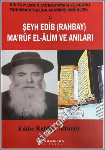 Şeyh Edib (Rahbay) Maruf El-Alim Ve Anıları -        2024