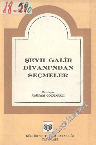 Şeyh Galib Divanı'ndan Seçmeler -