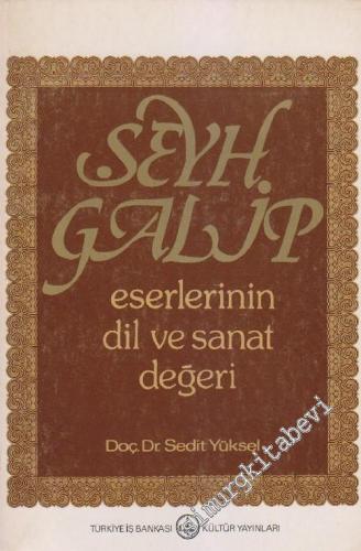 Şeyh GaliĞ Eserlerinin Dil ve Sanat Değeri -        1980