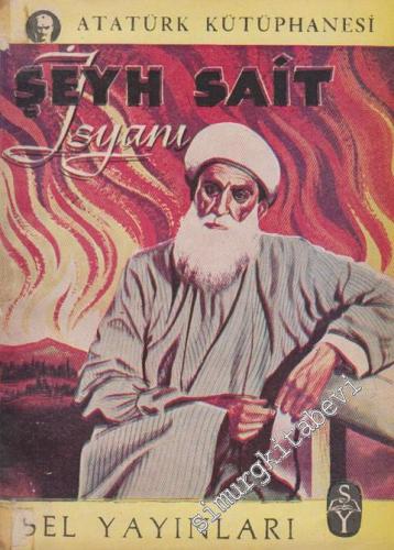 Şeyh Sait İsyanı -        1955