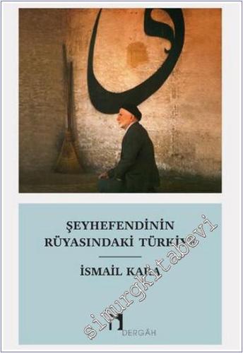 Şeyhefendinin Rüyasındaki Türkiye -        2025