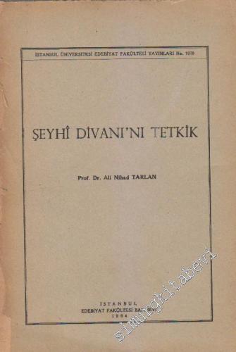 Şeyhi Divanı'nı Tetkik -