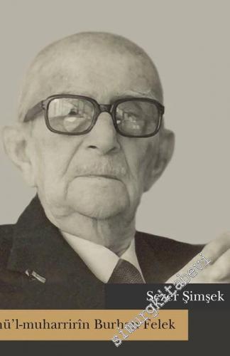 Şeyhülmuharririn Burhan Felek -