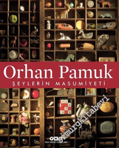 Şeylerin Masumiyeti : Masumiyet Müzesi