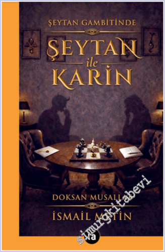 Şeytan ile Karin - Şeytan Gambitinde - Doksan Musallat -        2026