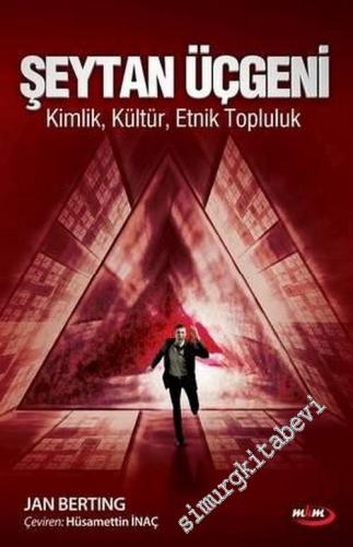 Şeytan Üçgeni : Kimlik, Kültür, Etnik Topluluk -