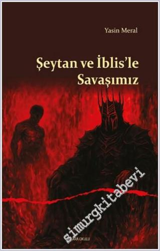 Şeytan ve İblis'le Savaşımız -        2025