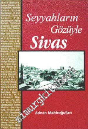 Seyyahların Gözüyle Sivas -        2001