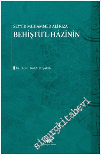 Seyyid Muhammed Ali Rıza : -Behiştü'l-Hazinin - 2023