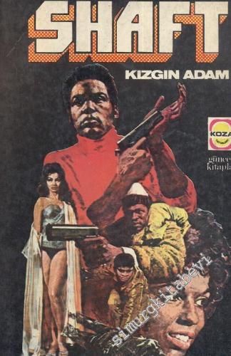 Shaft, Kızgın Adam -