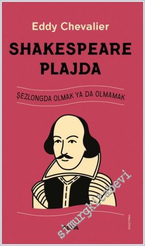 Shakespeare Plajda : Şezlongda Olmak ya da Olmamak -        2025