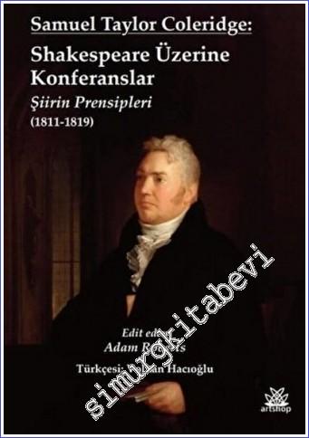 Shakespeare Üzerine Konferanslar : Şiirin Prensipleri 1811 - 1819 -        2022
