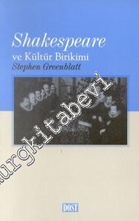 Shakespeare ve Kültür Birikimi: Rönesans İngilteresi'nde Toplumsal Ene