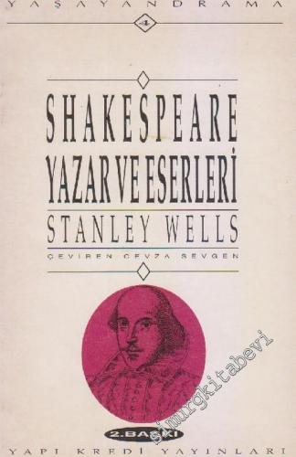 Shakespeare Yazar ve Eserleri ( The Writer and his Work ) -        1993