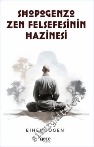 Shobogenzo : Zen Felsefesinin Hazinesi - 2024