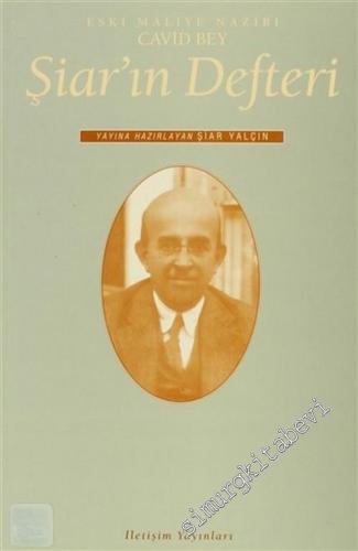 Şiar'ın Defteri: Eski Maliye Nazırı Cavid Bey