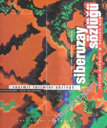 Siberuzay Sözlüğü: Resimli Terimler Sözlüğü -        1997