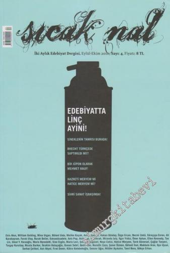 Sıcak Nal - İki Aylık Edebiyat Dergisi - Dosya: Edebiyatta Linç Ayini! - Sayı : 4    1  Eylül - Ekim 2010