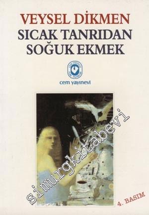 Sıcak Tanrıdan Soğuk Ekmek