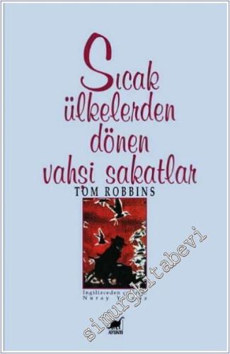 Sıcak Ülkelerden Dönen Vahşi Sakatlar