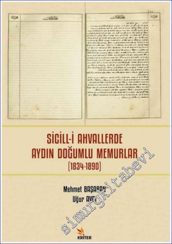 Sicill-i Ahvallerde Aydın Doğumlu Memurlar (1834-1890) -        2022