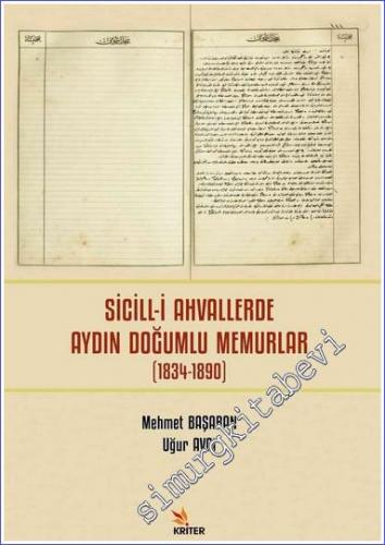 Sicill-i Ahvallerde Aydın Doğumlu Memurlar 1834 - 1890 - 2022